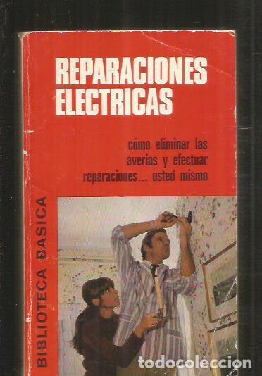 Libros: REPARACIONES ELECTRICAS - VARIOS - Foto 1
