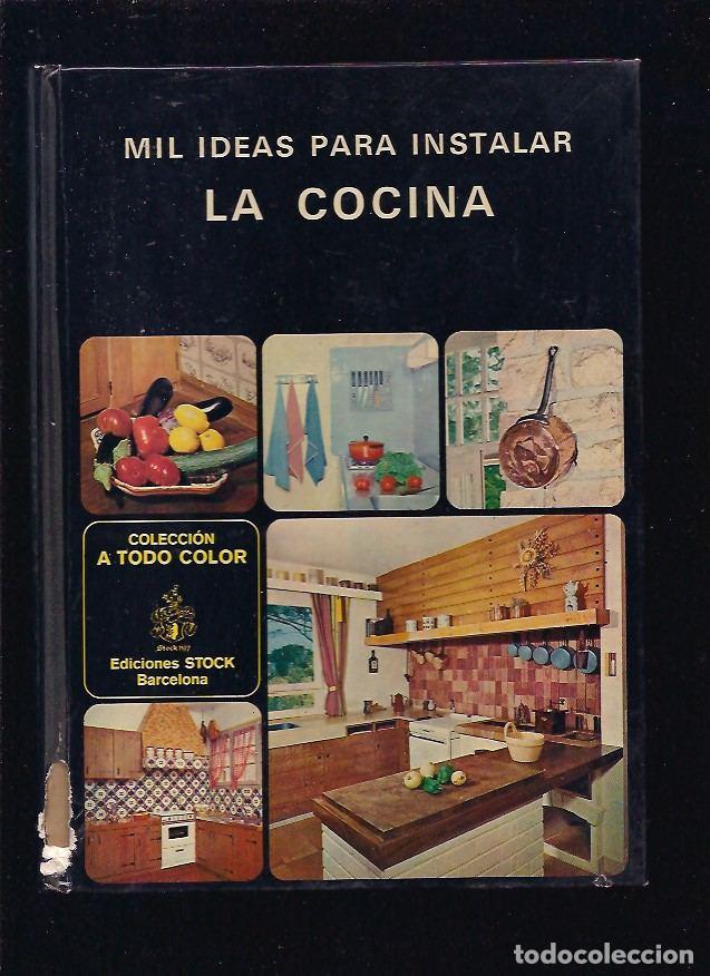 Libros: MIL IDEAS PARA INSTALAR LA COCINA - FAIVRE, PIERRE - Foto 2