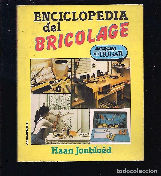 Libros: ENCICLOPEDIA DEL BRICOLAGE - JONBLOED, HAAN - Foto 1