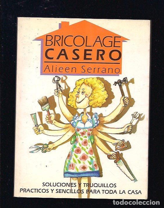 Libros: BRICOLAGE CASERO - SERRANO, ALIEEN - Foto 2