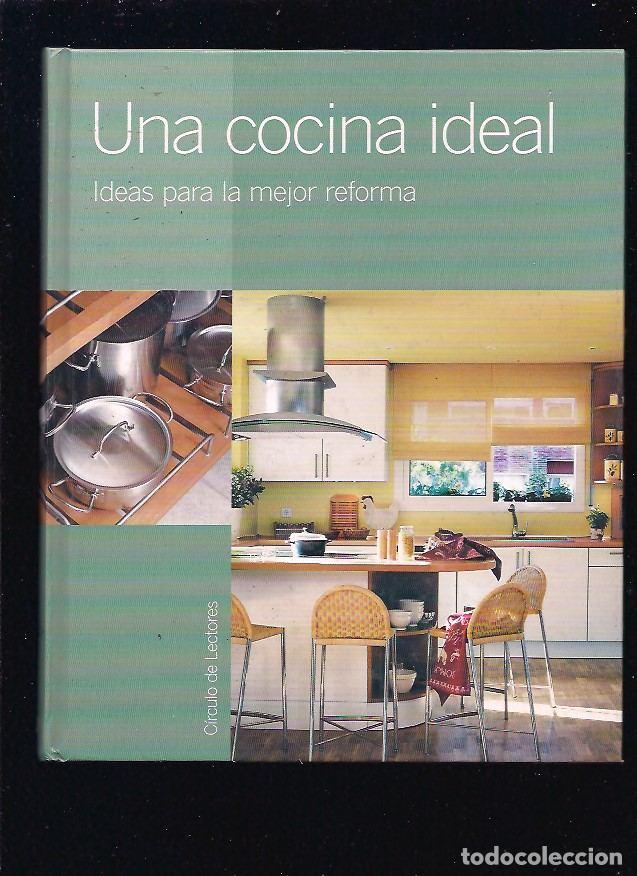 Libros: COCINA IDEAL - UNA. IDEAS PARA LA MEJOR REFORMA - ANONIMO - Foto 5
