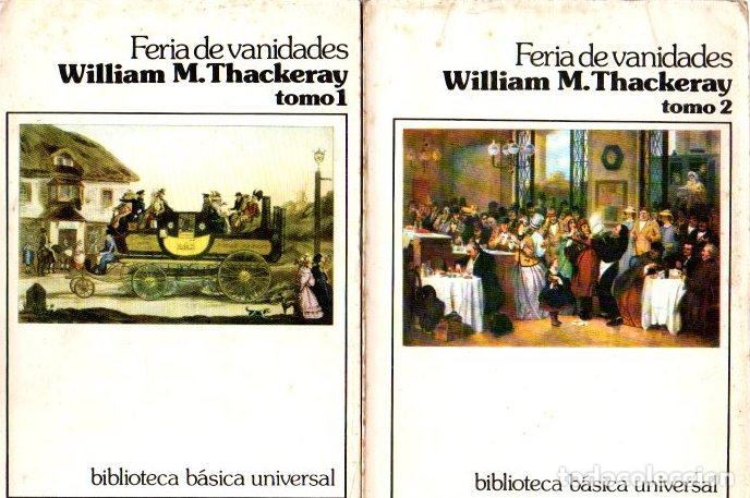 Libros: Feria de vanidades. Tomos I y II - Thackeray, William M. - Foto 1