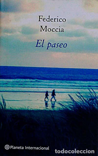 Libros: El paseo - Federico Moccia - Foto 1
