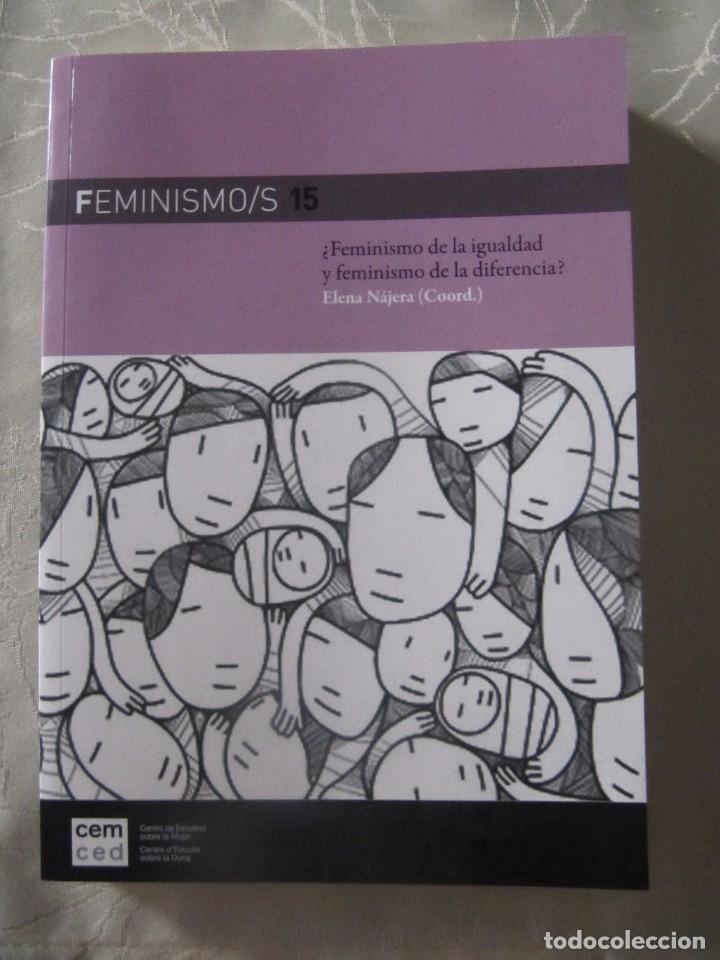 Livres: LIBRO &iquest;FEMINISMOS DE LA IGUALDAD Y FEMINISMOS DE LA DIFERENCIA? ELENA NAJERA FEMINISMO 268 PAGS