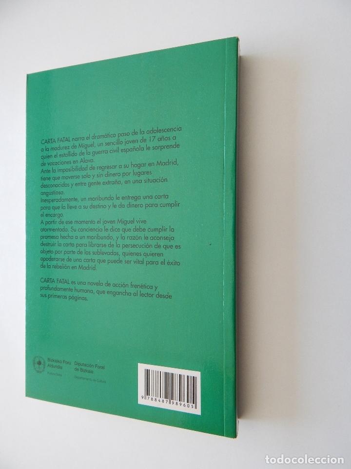 Libros: Carta fatal - Xabier Gere&ntilde;o - Foto 2