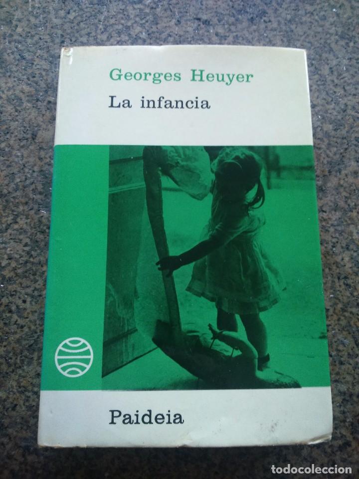 Libros: LA INFANCIA -- GEORGES HEUYER -- PLANETA 1975 -- - Foto 1