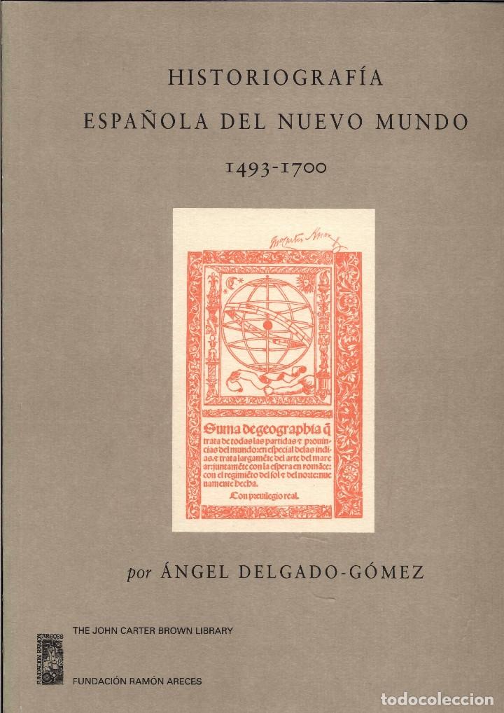 Libros: Historiograf&iacute;a espa&ntilde;ola del Nuevo Mundo