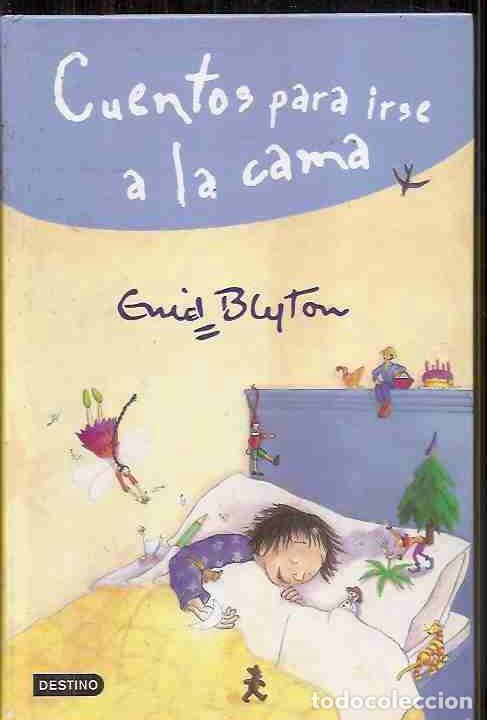 Libros: CUENTOS PARA IRSE A LA CAMA - BLYTON, ENID - Foto 1