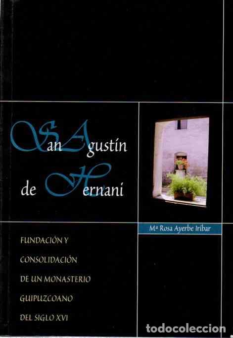 Libros: San Agust&iacute;n de Hernani. - Ayerbe Ir&iacute;bar, M&ordf; Rosa - Foto 1