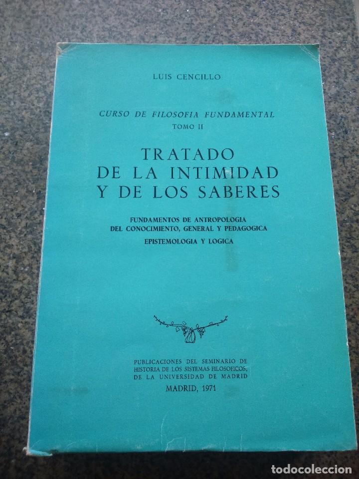 Libri di seconda mano: TRATADO DE LA INTIMIDAD Y DE LOS SABERES -- CURSO DE FILOSOFIA FUNDAMENTAL TOMO II -- 1971 --