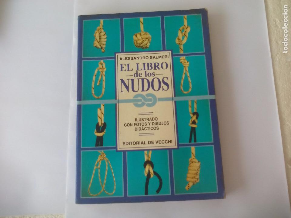 Libros: El libro de los nudos. Alessandro Salmeri. Editorial de Vecchi - Foto 1