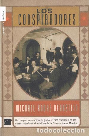 Libros: LOS CONSPIRADORES - Bernstein,Michael Andr&eacute; - Foto 1