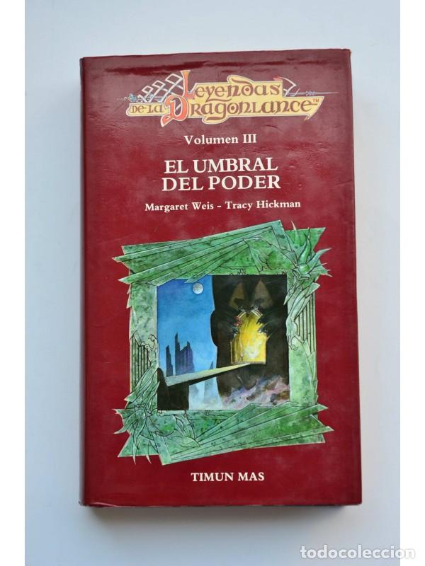Libros: El umbral del poder - WEIS, Margaret -HICKMAN, Tracy - Foto 1