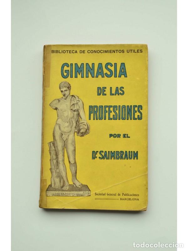 Libros: Gimnasia de las profesiones - SAIMBRAUM - Foto 1