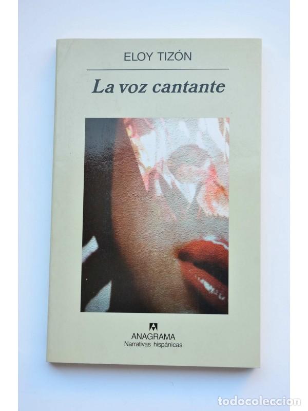 Libros: La voz cantante - TIZ&Oacute;N, Eloy - Foto 1