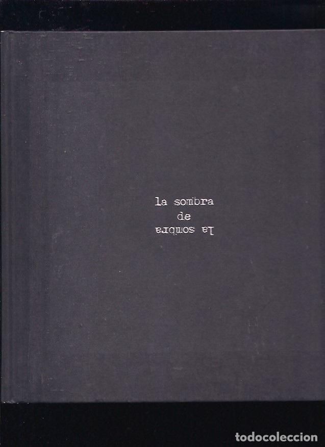 Libros: SOMBRA DE LA SOMBRA - LA - LLORCA, VICENTE - Foto 3