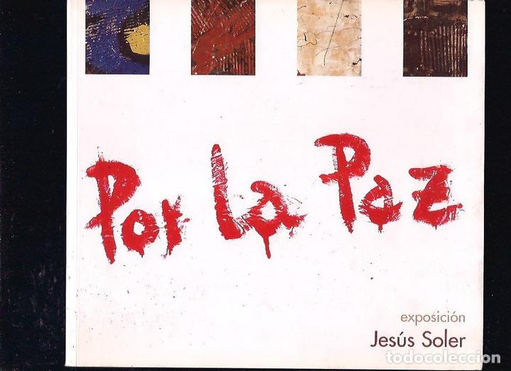 Libros: JESUS SOLER. POR LA PAZ - VARIOS - Foto 3