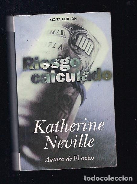 Libros: RIESGO CALCULADO - NEVILLE, KATHERINE - Foto 2