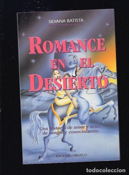 Libros: ROMANCE EN EL DESIERTO - BATISTA, SILVANA - Foto 1