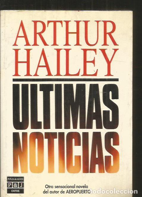 Libros: ULTIMAS NOTICIAS - HAILEY, ARTHUR - Foto 1