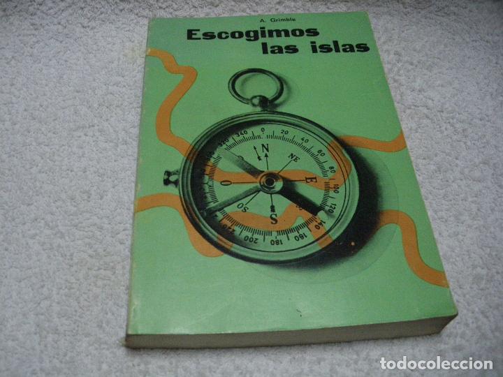 Libros: ESCOGIMOS LAS ISLAS - A. Grimble - Foto 1