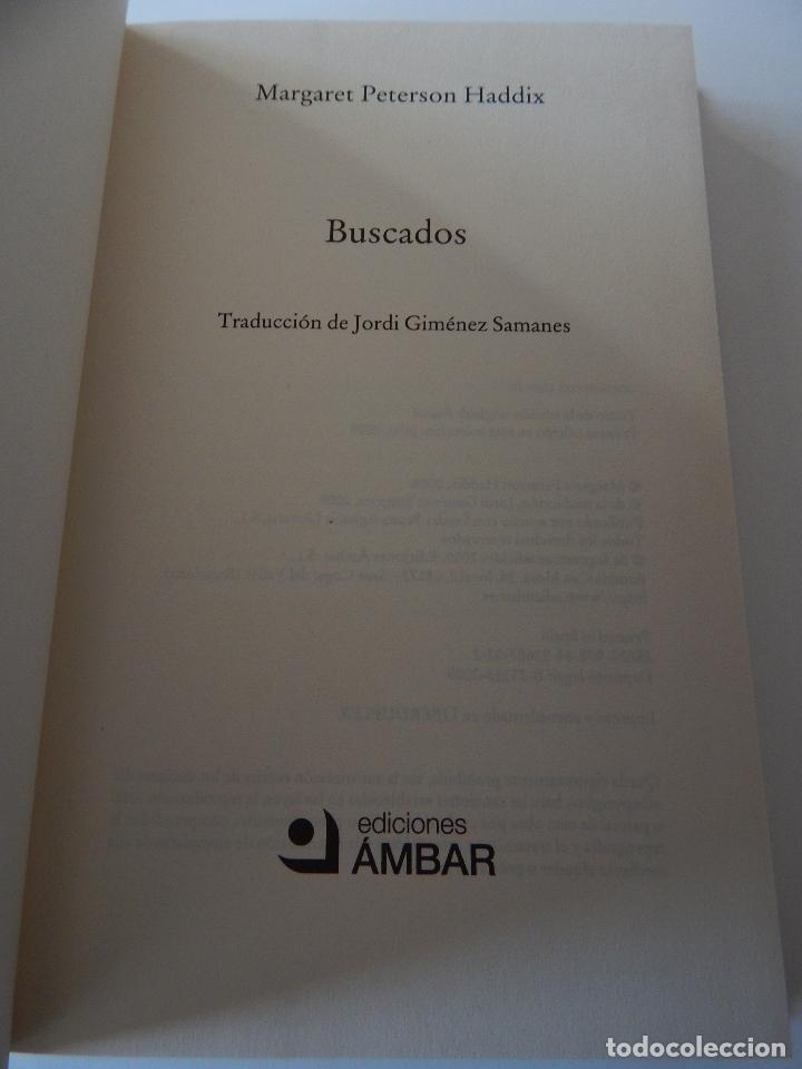 Libros: Buscados - Margaret Peterson Haddix - Foto 5