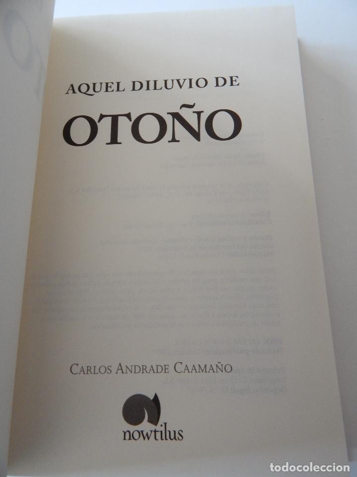 Libros: Aquel diluvio de oto&ntilde;o - Carlos Andrade - Foto 6