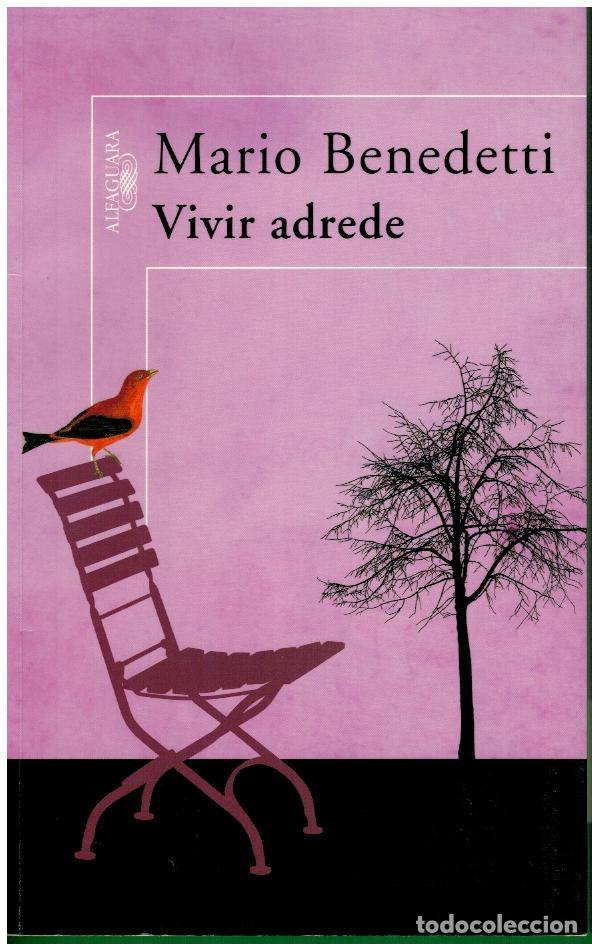 Libros: VIVIR ADREDE. 1&ordf; edici&oacute;n. - Foto 1