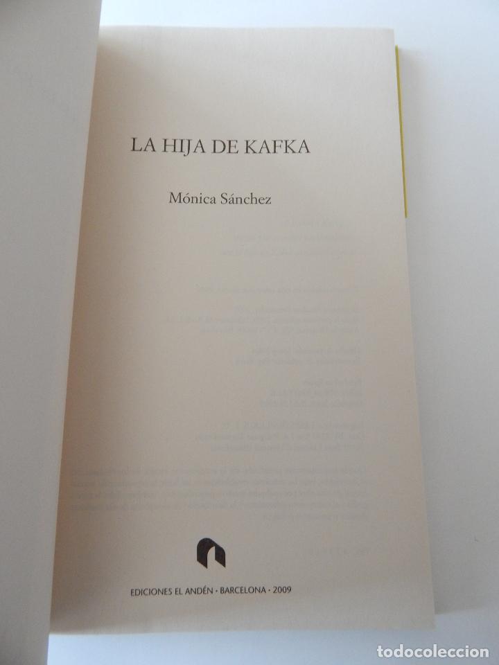 Libros: La hija de Kafka - M&oacute;nica S&aacute;nchez, 2009 - Foto 4