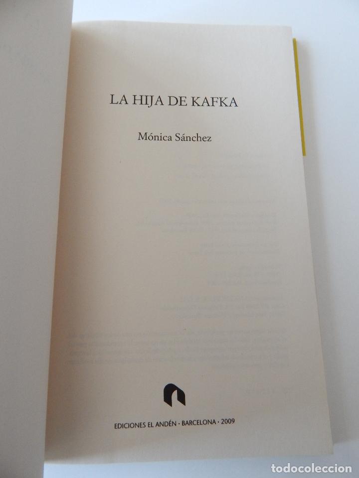 Libros: La hija de Kafka - M&oacute;nica S&aacute;nchez, 2009 - Foto 4