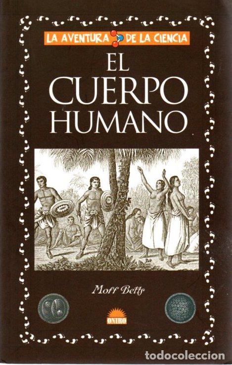 Libros: El cuerpo humano - Betts, Moff - Foto 1