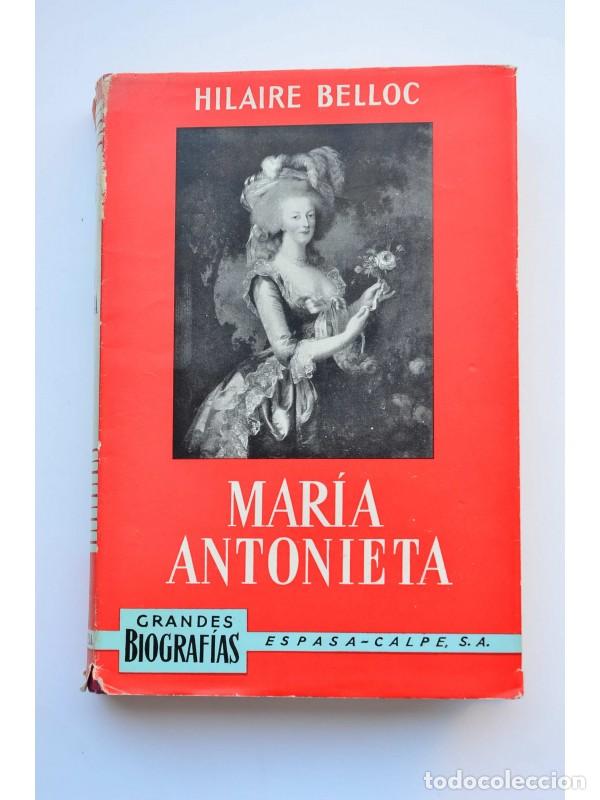Libros: Mar&iacute;a Antonieta - BELLOC, Hilaire - Foto 1