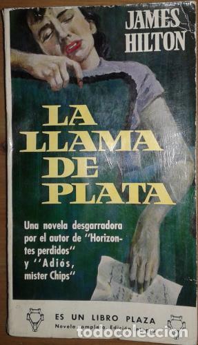 Libros: LA LLAMA DE PLATA - Hilton,James - Foto 1