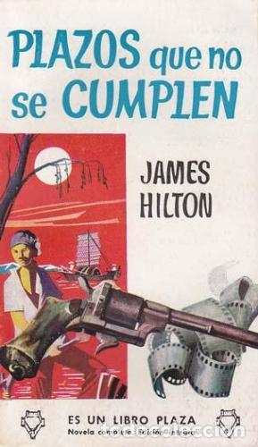 Libros: PLAZOS QUE NO SE CUMPLEN - Hilton,James - Foto 1