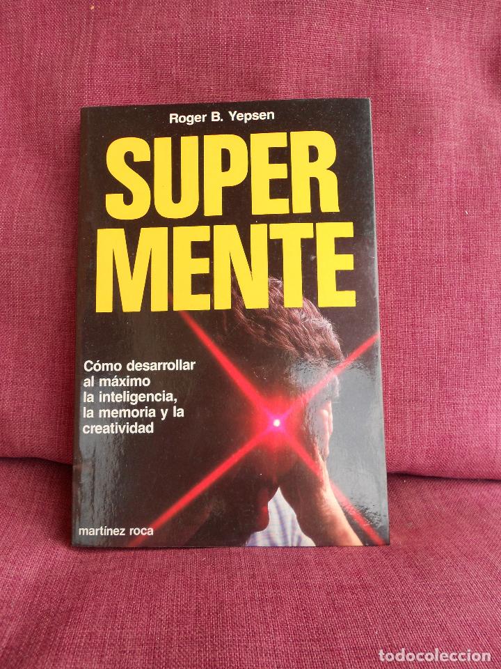 Libros: SUPER MENTE, (ROGER B. YEPSEN), ED. MARTINEZ ROCA, 1988 - Foto 1