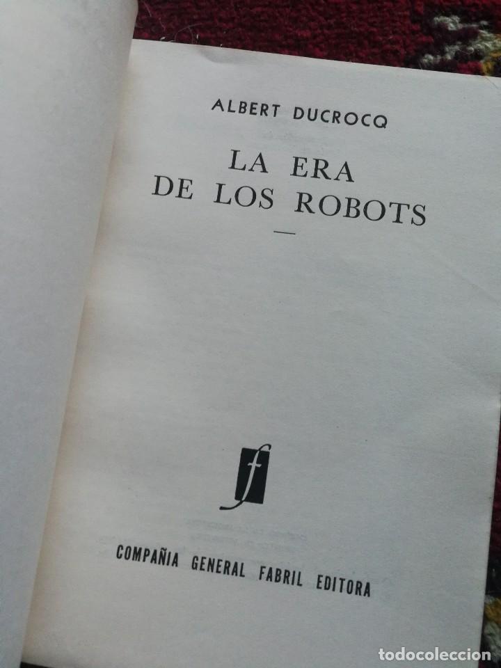 Libros: LA ERA DE LOS ROBOTS - ALBERT DUCROCQ, FABRIL EDITORA, 1959. - Foto 3