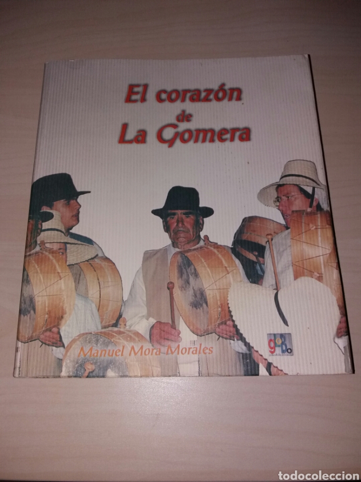 Libros: EL CORAZ&Oacute;N DE LA GOMERA  - MANUEL MORA MORALES - Foto 1