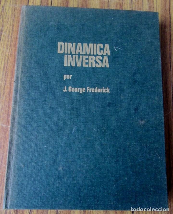 Libros: DINAMICA INVERSA - Por J. George Frederick - Edit. IMO - Foto 1
