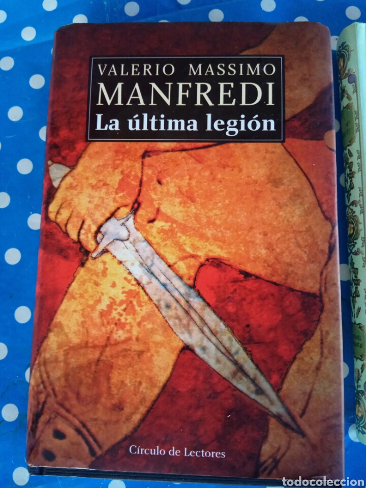 Libros: La ultima legion, Manfredi, valerio Massimo - Foto 1