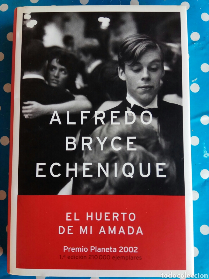 Libros: El huerto de mi amada, Alfredo Bryce Echenique - Foto 1
