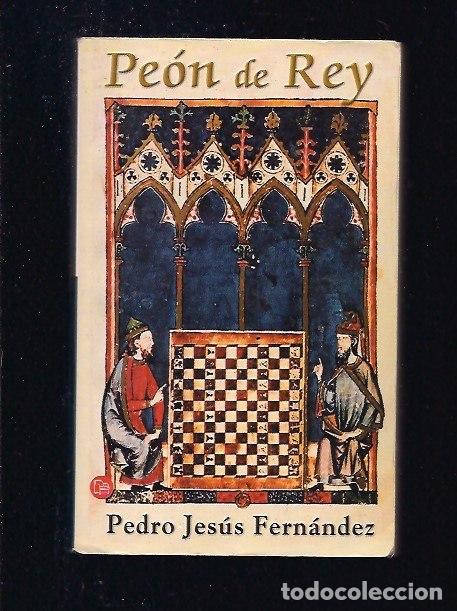 Libros: PEON DE REY - FERNANDEZ, PEDRO JESUS - Foto 2