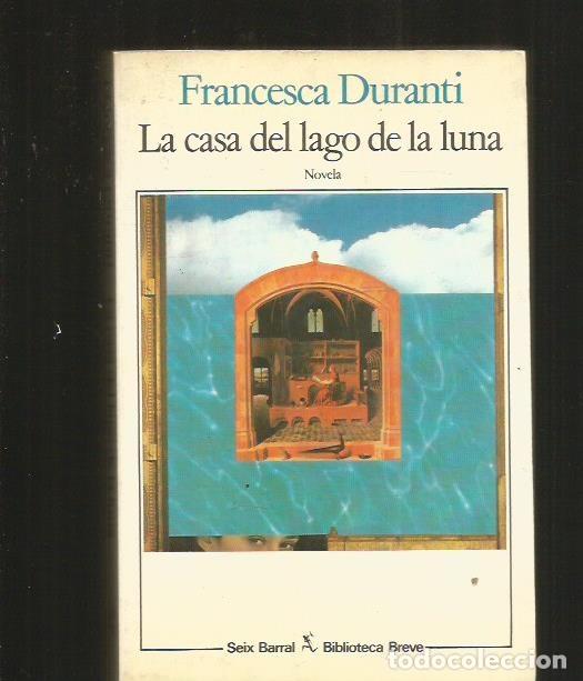 Libros: CASA DEL LAGO DE LA LUNA - LA - DURANTI, FRANCESCA - Foto 1
