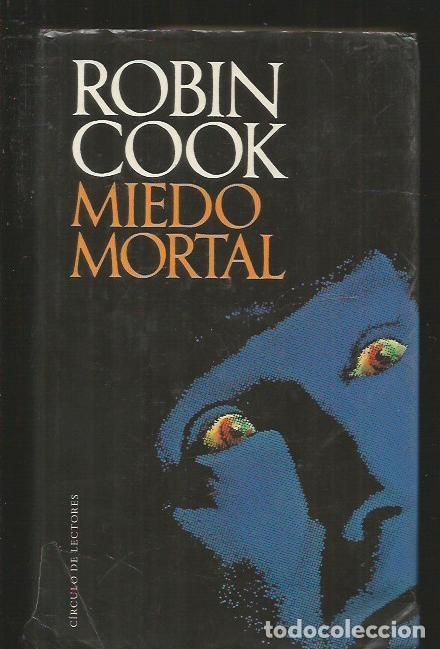 Libros: MIEDO MORTAL - COOK, ROBIN - Foto 2