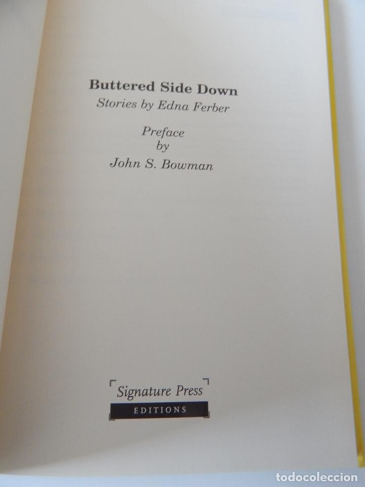 Libros: Buttered Side Down - Edna Ferber - 2007 - English - Foto 7