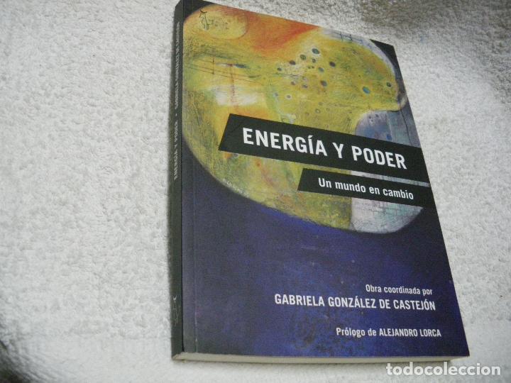 Libros: Energ&iacute;a y poder - Gabriela Gonz&aacute;lez de Castej&oacute;n - Foto 1