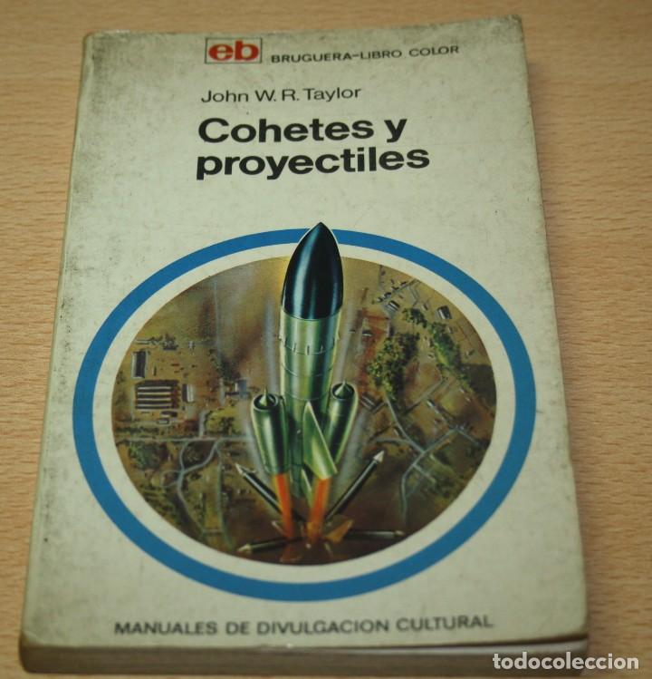 Libros: Cohetes y proyectiles - John W.R. Taylor - Foto 1
