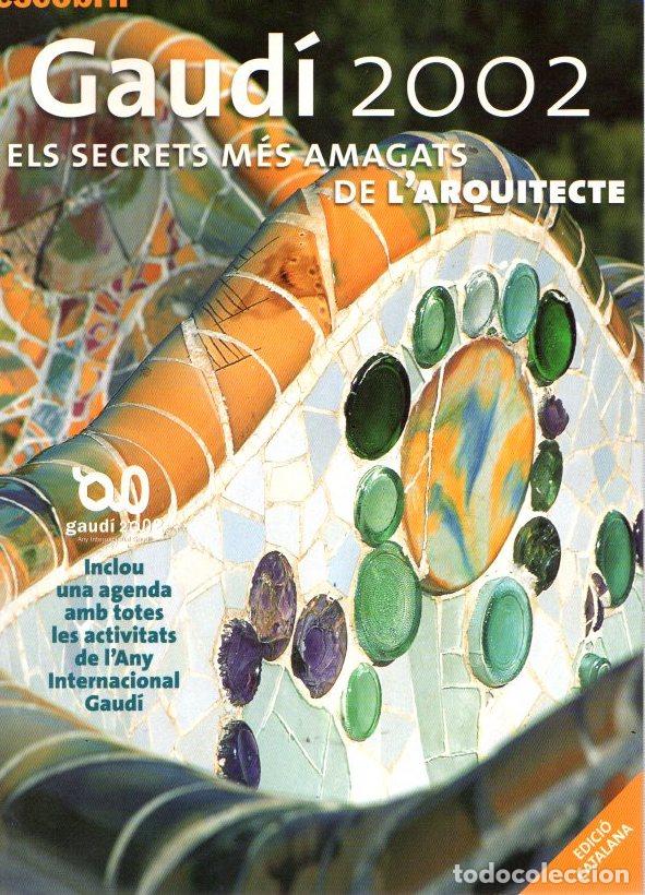 Libros: Gaud&iacute; 2002: Els secrets m&eacute;s amagats de larquitecte - NO CONSTA AUTOR - Foto 1