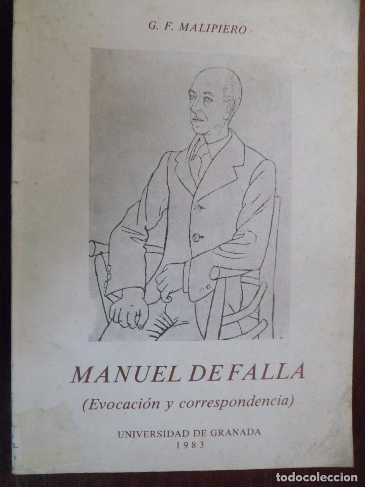 Libros: MANUEL DE FALLA (EVOCACI&Oacute;N Y CORRESPONDENCIA). G.F. MALIPIERO - Foto 1