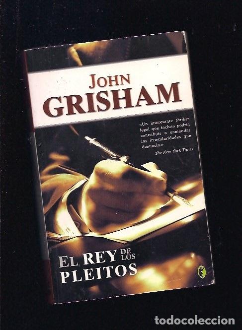 Libros: REY DE LOS PLEITOS - EL - GRISHAM, JOHN - Foto 2