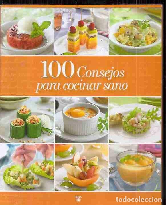 Libros: 100 CONSEJOS PARA COCINAR SANO - AN&Oacute;NIMO - Foto 1